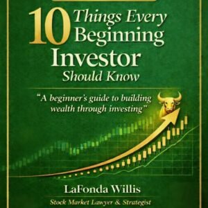 10 Things Every Beginning Investor Should Know